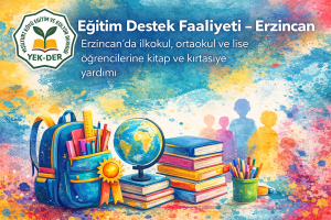 Eğitim Destek Faaliyeti – Erzincan
