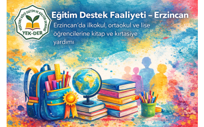 Eğitim Destek Faaliyeti – Erzincan